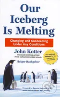 Our Iceberg is Melting - John Kotter, Holger Rathgeber - kniha z kategorie Odborné a naučné