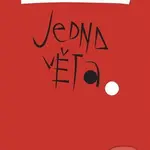 Jedna věta: Tereza Lochmannová - Tereza Lochmannová - kniha z kategorie Společenská beletrie