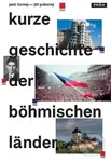 Kurze Geschichte der Böhmischen Länder - Petr Čornej, Jiří Pokorný - kniha z kategorie Historie