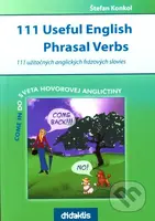 111 Useful English Phrasal Verbs (111 užitočných anglických frázových slovies) - kniha z kategorie Jazykové učebnice a slovníky
