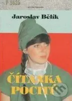Čítanka pocitů - Jaroslav Bělík - kniha z kategorie Právo a etika v medicíně