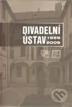 Divadelní ústav 1959 - 2009 - kniha z kategorie Divadlo