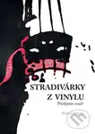 Stradivárky z vinylu (Přežijeme osud?) - Bohumil Ždichynec - kniha z kategorie Eseje, úvahy a glosy