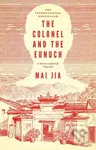 The Colonel and the Eunuch - Mai Jia - kniha z kategorie Společenská beletrie