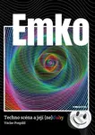 Emko (Techno scéna a její (ne)duhy) - Václav Pospíšil - kniha z kategorie Humanitní a společenské vědy