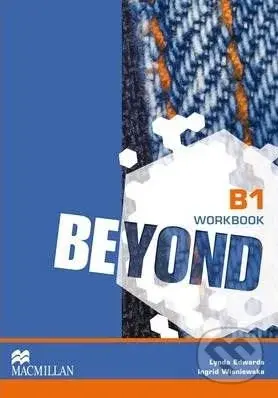 Beyond B1: Workbook - Lynda Edwards, Ingrid Wisniewska