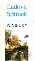 Poviedky - Ľudovít Šrámek - kniha z kategorie Beletrie