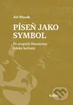 Píseň jako symbol (Po stopách fenoménu lidské kultury) - kniha z kategorie Poezie