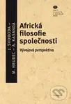 Africká filosofie společnosti - Vývojová perspektiva - kniha z kategorie Filozofie