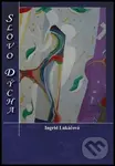 Slovo dýcha - Ingrid Lukáčová - kniha z kategorie Poezie
