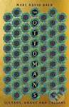 The Ottomans (Khans, Caesars and Caliphs) - Marc David Baer - kniha z kategorie Historie