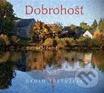 Okolo Třetužele - Dobrohošť,Okolo Třetužele - Dobrohošť