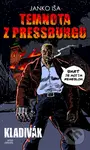 Temnota z Pressburgu - Janko Iša, Martin Luciak (ilustrátor) - kniha z kategorie Sci-fi a fantasy