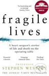 Fragile Lives - Stephen Westaby - kniha z kategorie Thrillery