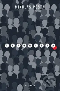 Terorista - Mikuláš Pešta - kniha z kategorie Detektivky, thrillery a horory