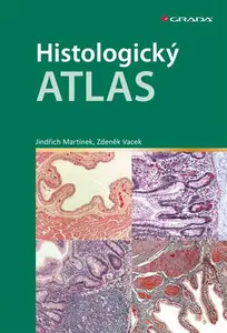 E-kniha: Histologický atlas od Martínek Jindřich