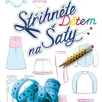 Kniha: Střihněte dětem na šaty od Velebová Lenka