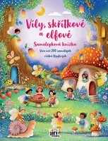Víly, skřítkové a elfové - Velká samolepková knížka