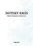 Doteky krás - Marie Strnadová Lehnerová
