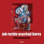 Jak rychle usychají barvy