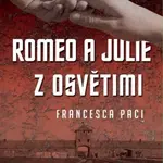 Romeo a Julie z Osvětimi