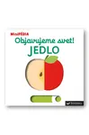 Objavujeme svet! Jedlo