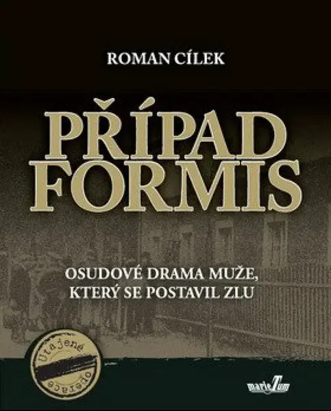 Případ Formis - Roman Cílek