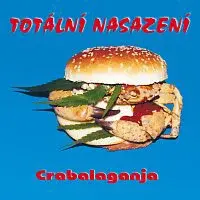 Totální nasazení – Crabalaganja CD