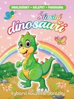 Šťastní dinosauři - Omalovánky, nálepky, panorama (Defekt)
