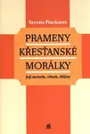 Prameny křesťanské morálky - Servais Pinckaers
