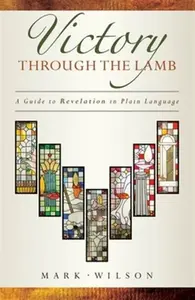 A Guide to Revelation in Plain Language - Wilson