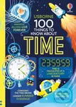 100 Things to Know About Time - Alice James