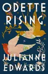 Odette Rising - Julianne Edwards