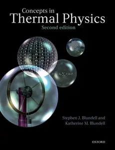 Concepts in Thermal Physics - Stephen J.  Blundell, Katherine M.  Blundell