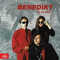 Benedikt – To si dáš....