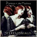 Florence + The Machine – Ceremonials