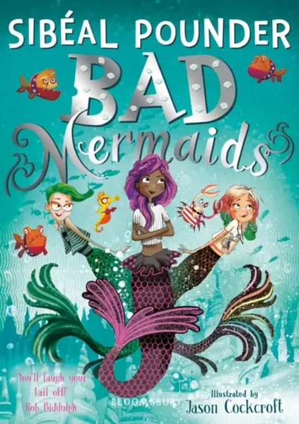 Bad Mermaids - SibÃ©al Pounder