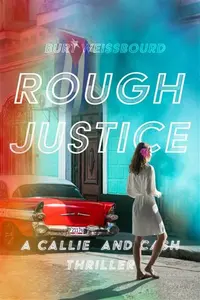 Rough Justice - Burt Weissbourd