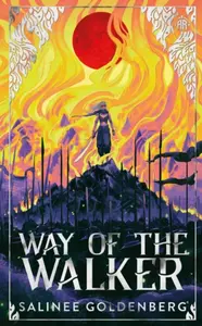 Way of the Walker - Salinee Goldenberg