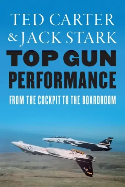 Top Gun Performance - Jack A. Stark, Ted Carter