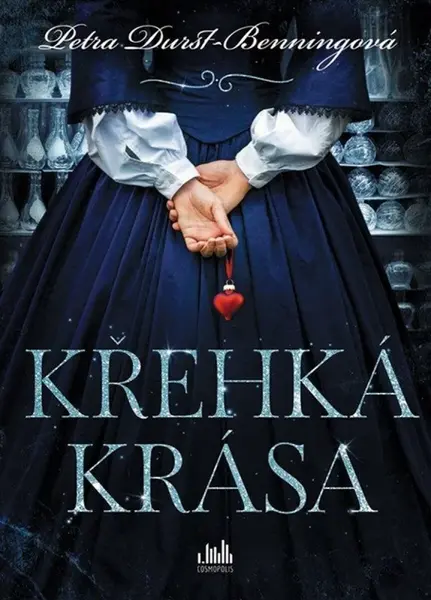 Křehká krása (poškozené) - Petra Durstová-Benningová