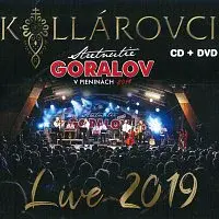 Kollárovci – Stretnutie Goralov v Pieninách Live 2019 CD+DVD