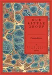 Our Little Group - Patricia Rivers