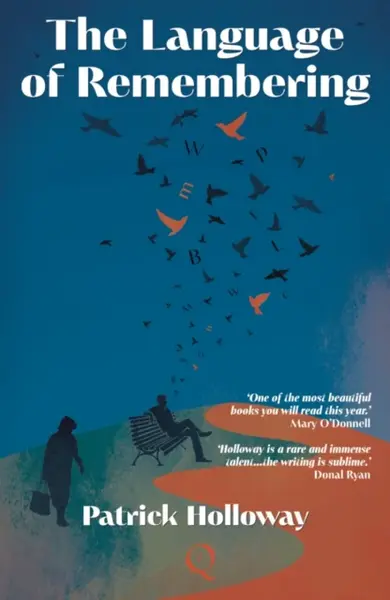 The Language of Remembering - Patrick Holloway
