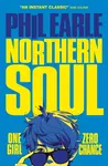 NORTHERN SOUL - Phil Earle