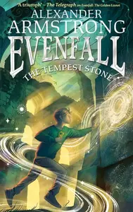 Evenfall: The Tempest Stone - Alexander Armstrong