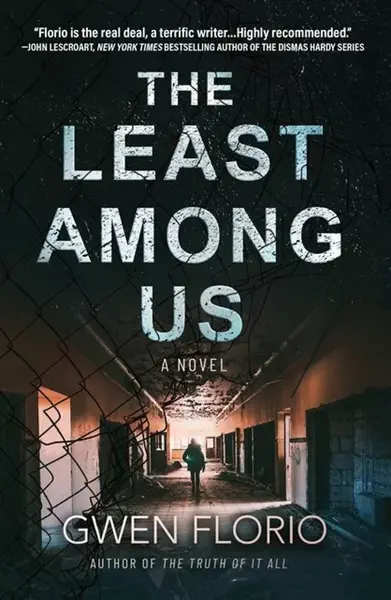 The Least Among Us - Gwen Florio