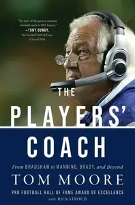 The Players' Coach - Tom Moore