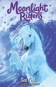 Moonlight Riders: Sea Foal - Linda Chapmanová