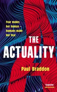 The Actuality - Paul Braddon